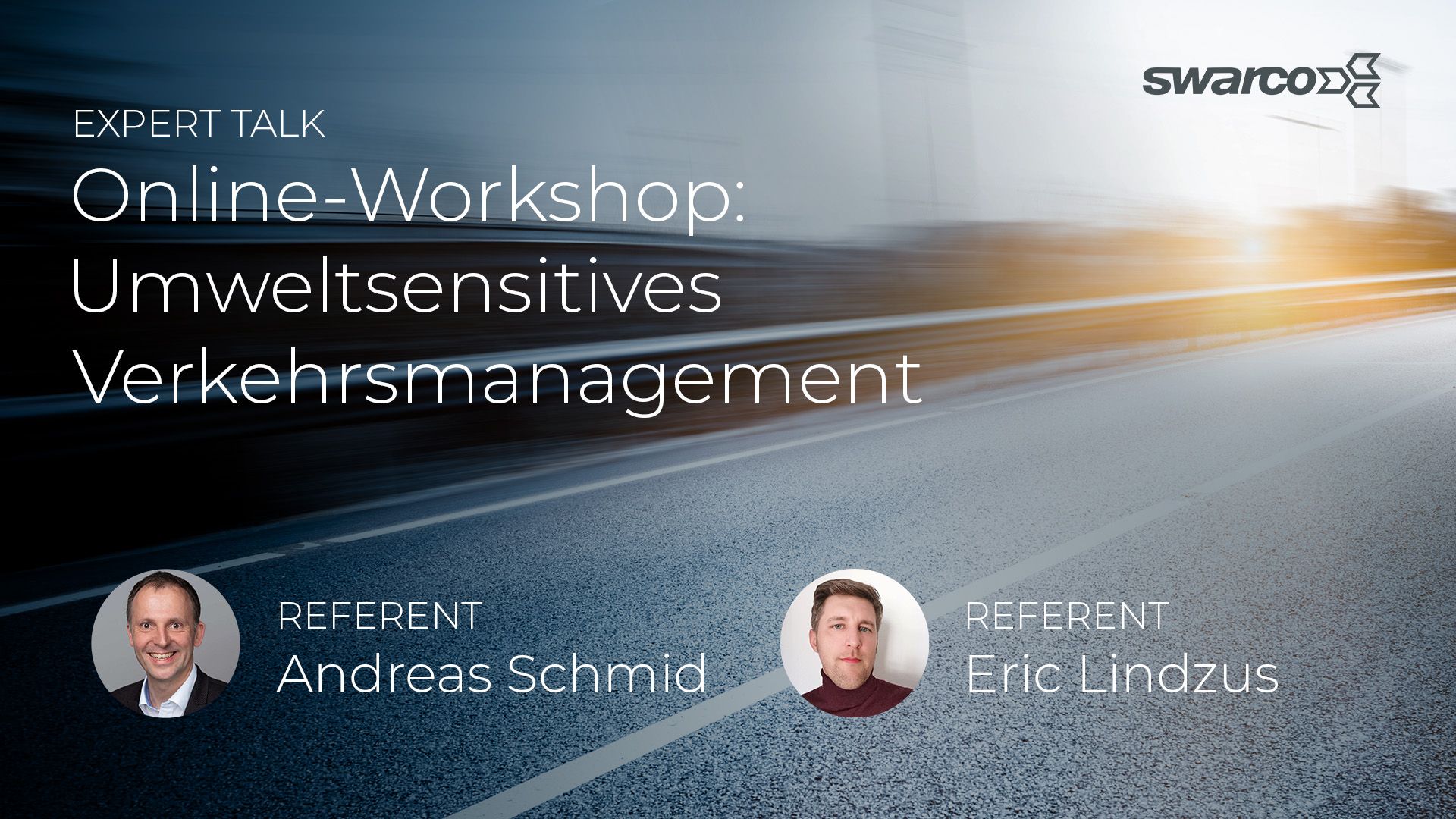 SWARCO Expert Talk Umweltsensitives Verkehrsmanagement